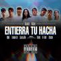 Entierra Tu Hacha (feat. H-Art, Farah Zb, Ceach, Reike & Callejón) [Explicit]