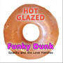 Hot Glazed Funky Dunk