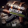 Metiendo Presión (feat. Beek17) [Explicit]