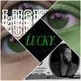 LUCK (feat. NW Xyndi) [Explicit]