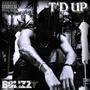 T'D Up (Explicit)