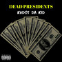 Dead Presidents