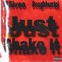 Just Shake It (Explicit)