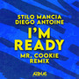 I'm Ready (Mr. Cookie Remix)