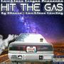 Hit The Gas (feat. Logan Braden & DBoone) [Explicit]