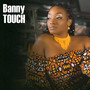 Banny TOUCH