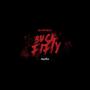 Buck Fifty Freestyle (Explicit)