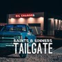 Tail Gate (feat. Saints & Sinners)