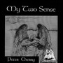 My Two Sense (Explicit)