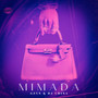 Mimada (Explicit)