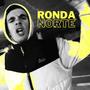 Ronda Norte (Explicit)