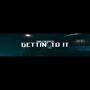 GETTIN' TO IT (Explicit)