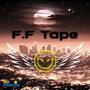 F.F Tape (Explicit)