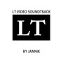 LT Videos Soundtrack