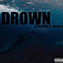 Drown (Explicit)