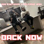 Back Now (feat. Selfpaidjerm) [Explicit]