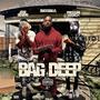 The Bag Deep (feat. PG 24 & Ducc Dolla) [Explicit]