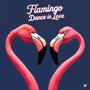 Flamingo Dance in Love