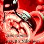 ZERO TO HERO (feat. ND Brown & Chillex Crooner)