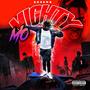 MIGHTY MO (Explicit)