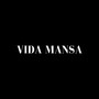 Vida Mansa (Explicit)