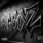Big Boyz (Explicit)