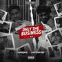 OTB (Only The Business) [Explicit]