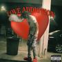 Love Addiction (Explicit)