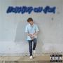 Nothing On You (Explicit)