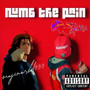 Numb The Pain (Explicit)