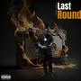 LAST ROUND (Explicit)