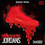 Bloody Jordans (Explicit)