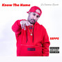 Know The Name (Explicit)