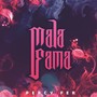 Mala Fama (Explicit)