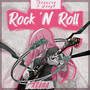 Rock 'N' Roll (Explicit)