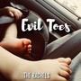 Evil Toes (Explicit)