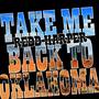 Take Me Back to Oklahoma