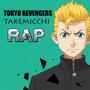 TAKEMICHI RAP (Explicit)