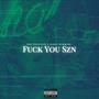 Fxck You Season (feat. Kinny Summers) [Explicit]