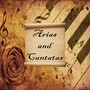 Arias and Cantatas