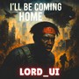 I'll Be Coming Home