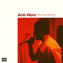 Anti-Hero (Pop Punk Version) [Explicit]