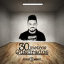 30 Metros Quadrados