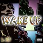 Wake Up (Explicit)