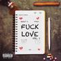 F*CK LOVE V.1 (Explicit)