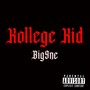 Kollege Kid (Explicit)