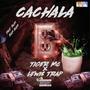 CACHALA (feat. LewisTrap) [Explicit]