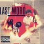 LAST WORD (Explicit)