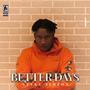 Better Days (Explicit)