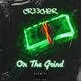 On The Grind (Explicit)